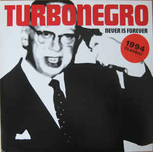 Turbonegro - Never Is Forever USED LP