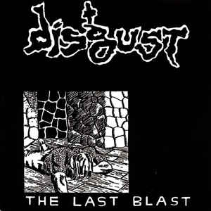 Disgust - The Last Blast USED 7"