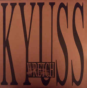 Kyuss - Wretch NEW METAL LP