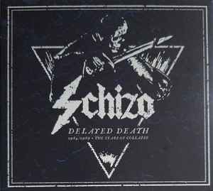 Schizo ‎- Delayed Death  1984/1989 The Years Of Collapse NEW METAL 2xCD