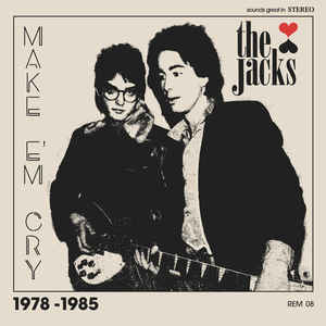 Jacks - Make 'Em Cry NEW LP