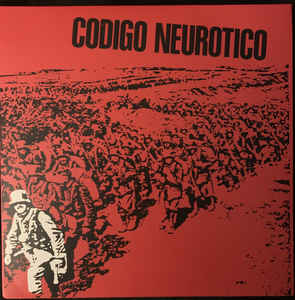Codigo Neurotico - S/T NEW 7"