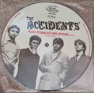 Accidents - Blood Spattered With Guitars NEW 7" (pic disc)