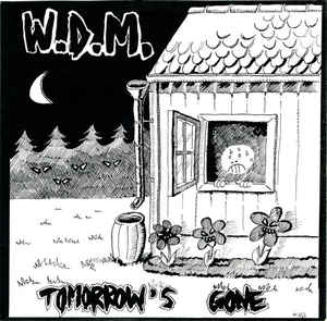 WDM - Tomorrows Gone USED 7
