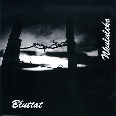 Bluttat ‎- Nkululeko (Assel Records) NEW LP