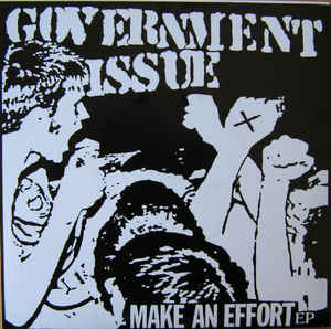 Government Issue ‎- Make An Effort EP USED 7