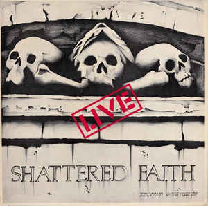 Shattered Faith - Live USED LP (sealed)