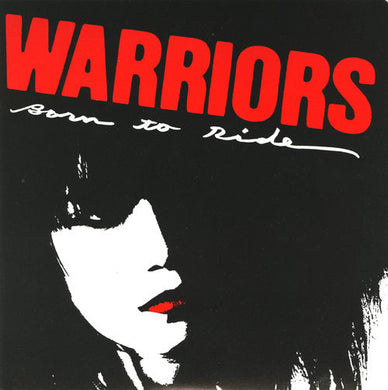 Warriors - Born To Ride USED 7