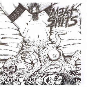 Meat Shits - Sexual Abuse USED METAL 7