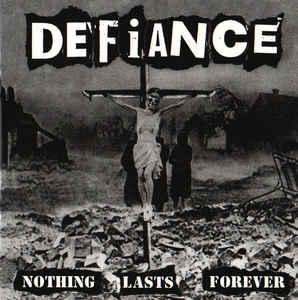 Defiance - Nothing Lasts Forever NEW LP (black vinyl)