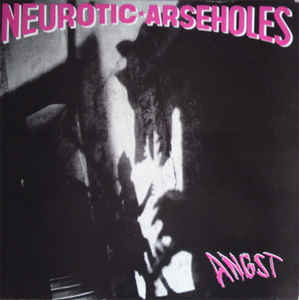 Neurotic Arseholes - Angst USED LP (white vinyl)