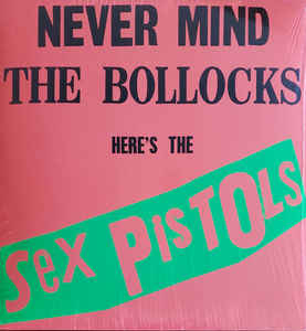 Sex Pistols ‎- Never Mind The Bollocks Here's The Sex Pistols NEW LP