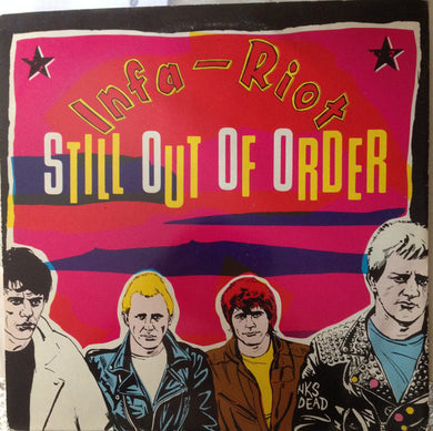 Infa Riot - Still Out Of Order USED LP