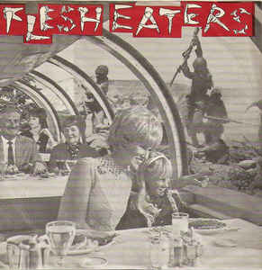 Flesh Eaters - Disintegration Nation USED 7