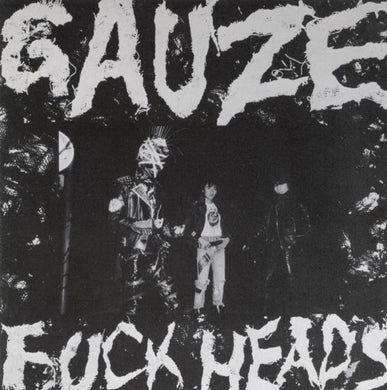 Gauze ‎- Fuck Heads NEW CD