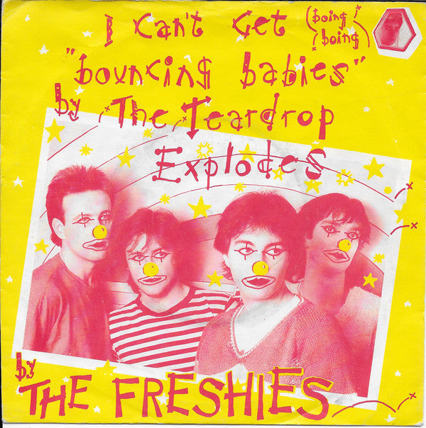 Freshies, The ‎- I Can't Get Bouncing Babies NEW 7