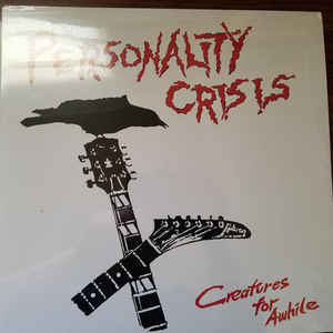 Personality Crisis ‎- Creatures For Awhile NEW LP