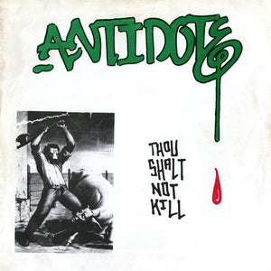 Antidote  - Thou Shalt Not Kill NEW LP
