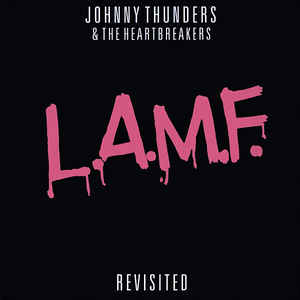 Johnny Thunders & The Heartbreakers - L.A.M.F. Revisited USED LP