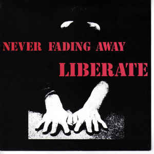 Liberate - Never Fading Away USED 7