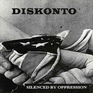Diskonto - Silenced By Oppression USED 7"