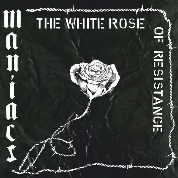 Maniacs - The White Rose Of Resistance NEW LP