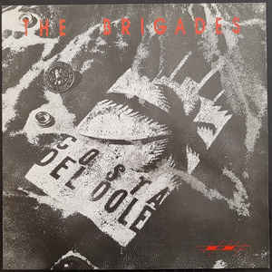 Brigades ‎- Costa Del Dole USED LP
