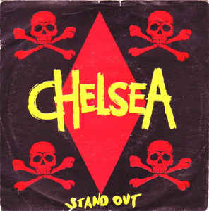 Chelsea - Stand Out USED 7"