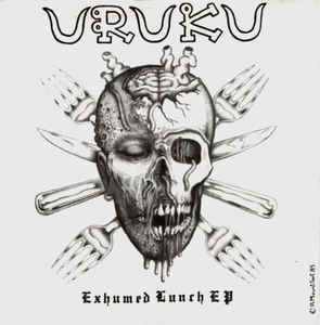 Uruku - Exhumed Lunch USED 7