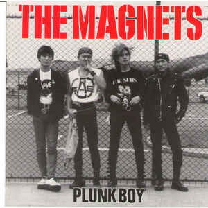 Magnets - Plunk Boy USED 7"