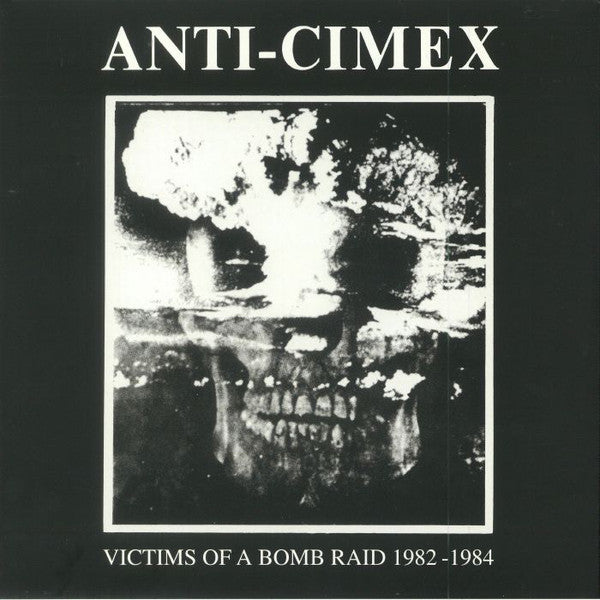 Anti Cimex - Victims Of A Bomb Raid 1982 to 1984 NEW LP