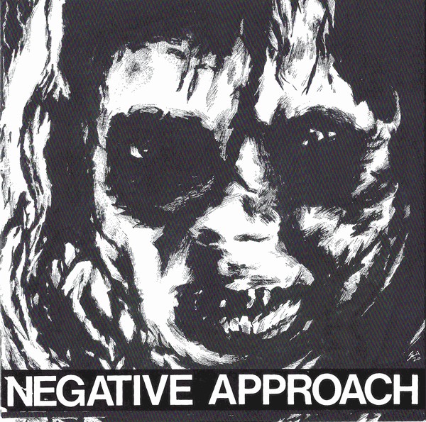 Negative Approach - S/T NEW 7