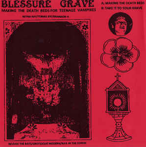 Blessure Grave ‎- Making The Death Beds For Teenage Vampires USED 7"