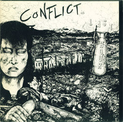 Conflict (US) - Last Hour  NEW LP
