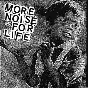 More Noise For Life - Punks Not Only Fun USED 7