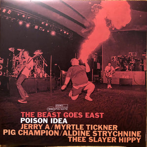 Poison Idea - The Beast Goes East NEW LP