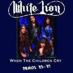 White Lion - When The Children Cry Demos '83 to '89 NEW METAL LP