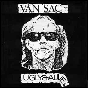 Van Sac - Ugly & Alive USED 7
