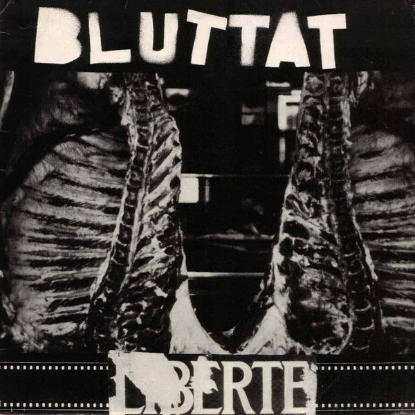 Bluttat ‎- Liberte NEW LP