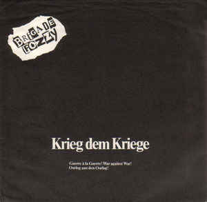 Brigade Fozzy - Krieg Dem Kriege USED 7