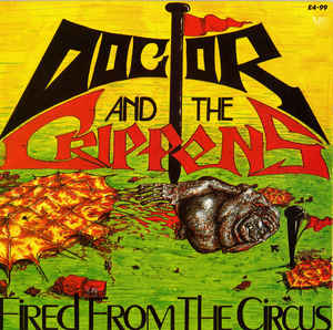 Doctor And The Crippens - Fired From The Circus USED LP