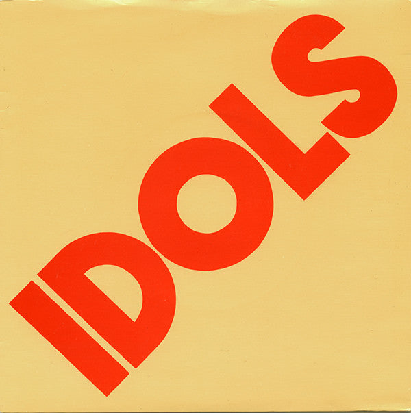 Idols ‎- You USED 7