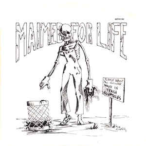 Maimed For Life - S/T USED 7"