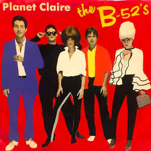 B52's ‎- Planet Claire‎ USED 7