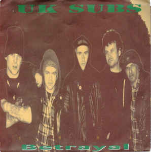 UK Subs - Betrayal USED 7