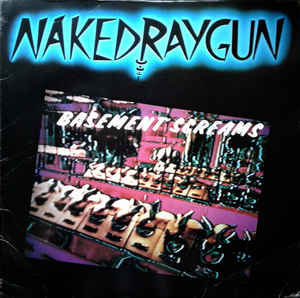 Naked Raygun - Basement Screams NEW LP (domestic)