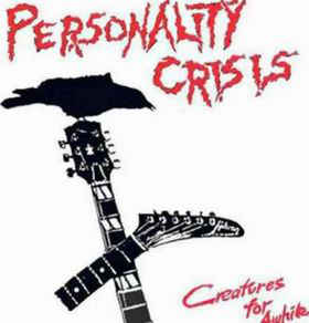 Personality Crisis - Creatures For Awhile USED LP