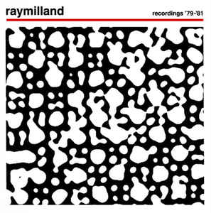 Raymilland - Recordsings 79 to 81 NEW CD