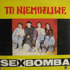 Sexbomba - To Niemozliwe USED LP (clear vinyl)
