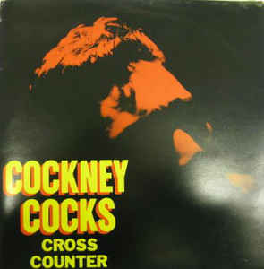 Cockney Cocks - Cross Counter USED 7
